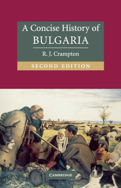A Concise History of Bulgaria, Paperback / softback Book