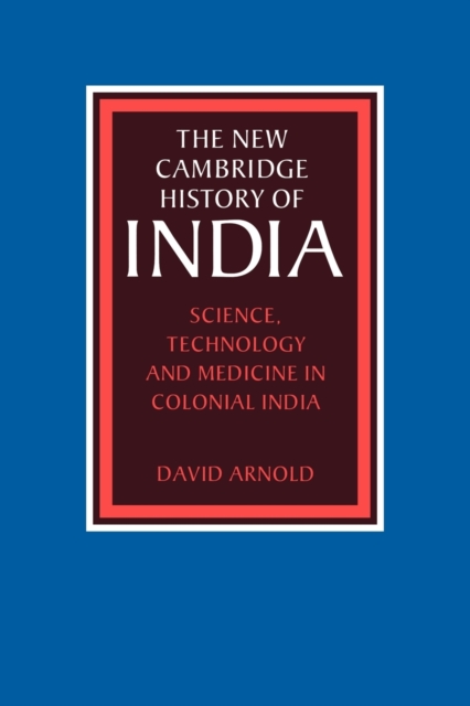 Science, Technology and Medicine in Colonial India, Paperback / softback Book