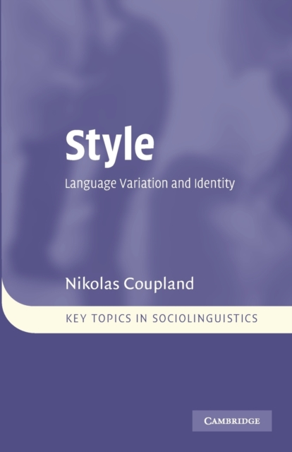 Style : Language Variation and Identity, Paperback / softback Book