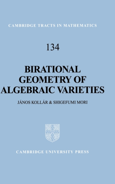 Birational Geometry of Algebraic Varieties, Hardback Book