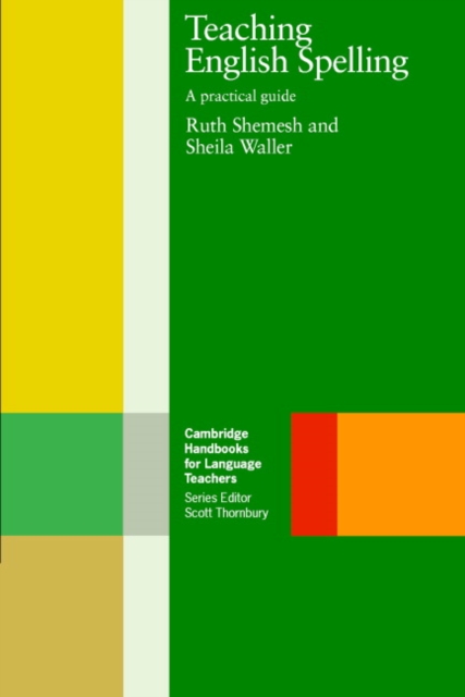 Teaching English Spelling : A Practical Guide, Paperback / softback Book