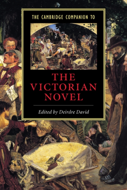 The Cambridge Companion to the Victorian Novel, Hardback Book