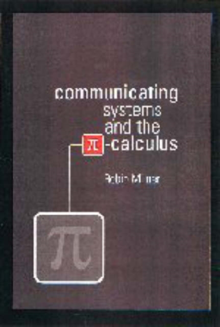 Communicating and Mobile Systems : The Pi Calculus, Hardback Book
