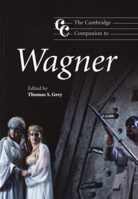 The Cambridge Companion to Wagner, Paperback / softback Book