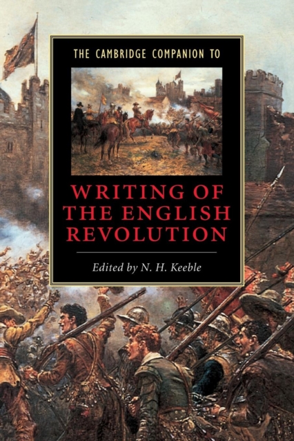 The Cambridge Companion to Writing of the English Revolution, Paperback / softback Book