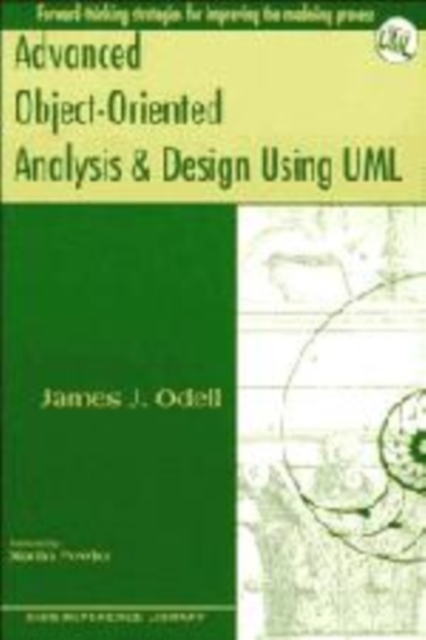Advanced Object-Oriented Analysis and Design Using UML, Paperback / softback Book