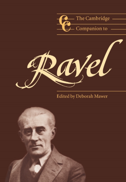 The Cambridge Companion to Ravel, Paperback / softback Book