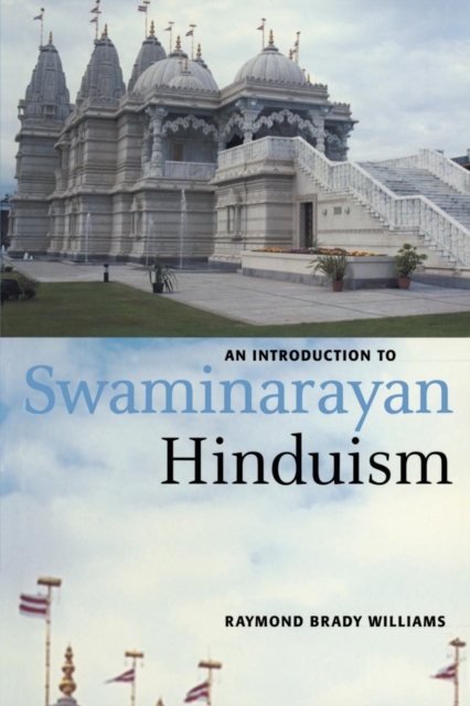An Introduction to Swaminarayan Hinduism, Paperback / softback Book