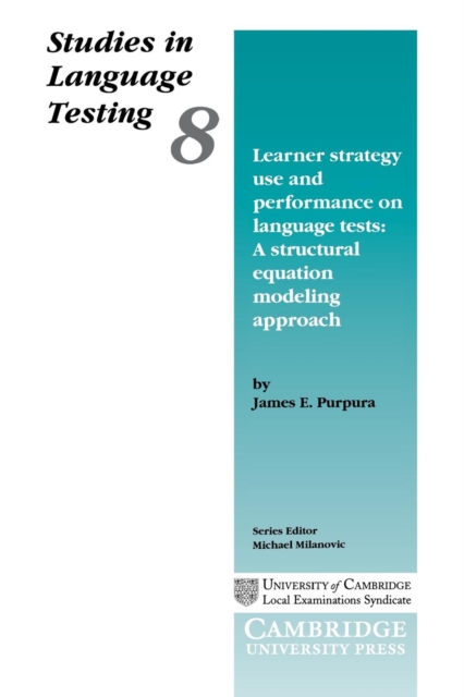 Learner Strategy Use and Performance on Language Tests, Paperback / softback Book