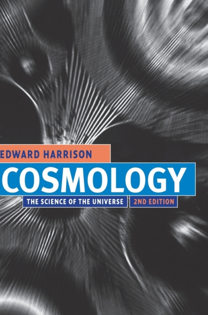 Cosmology : The Science of the Universe, Hardback Book