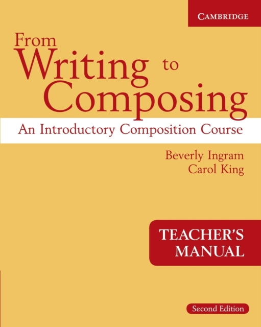 From Writing to Composing Teacher's Manual : An Introductory Composition Course for Students of English, Paperback / softback Book