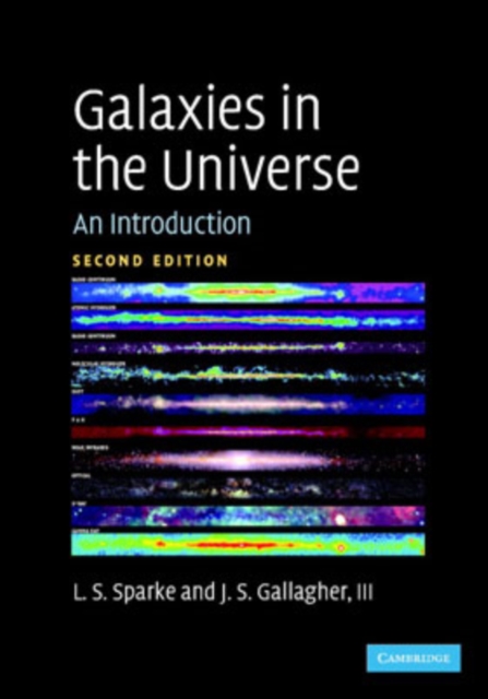 Galaxies in the Universe : An Introduction, Paperback / softback Book