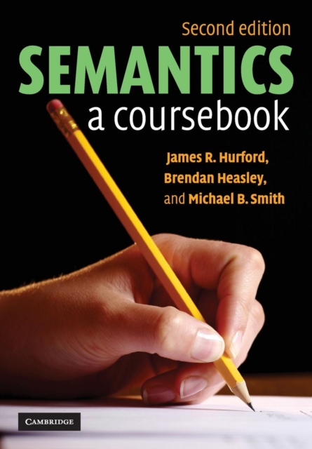 Semantics : A Coursebook, Paperback / softback Book