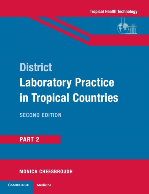 District Laboratory Practice in Tropical Countries, Part 2, Paperback / softback Book