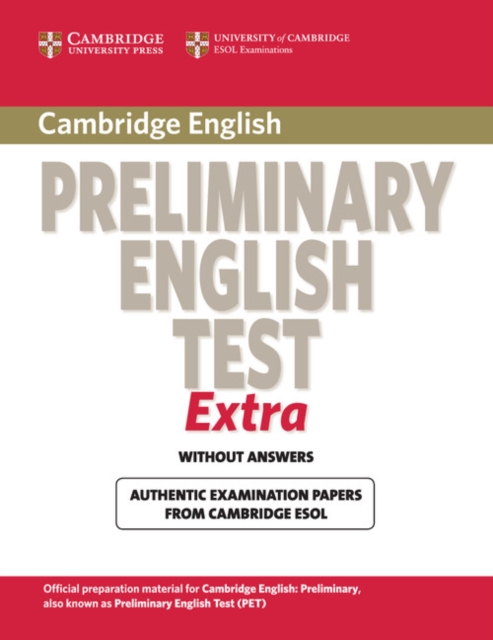 Cambridge Preliminary English Test Extra Student's Book, Paperback / softback Book