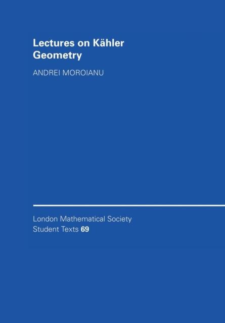Lectures on Kahler Geometry, Paperback / softback Book