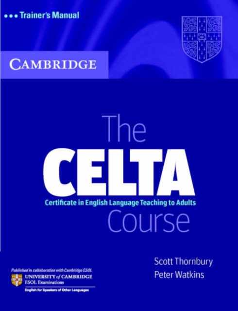 The CELTA Course Trainer's Manual, Paperback / softback Book