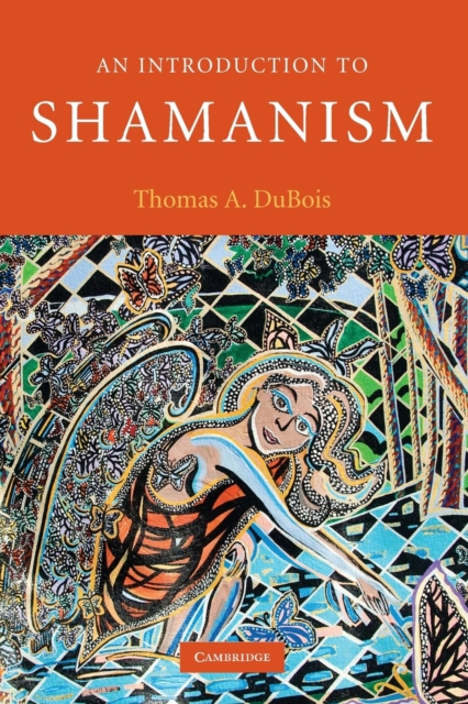 An Introduction to Shamanism, Paperback / softback Book