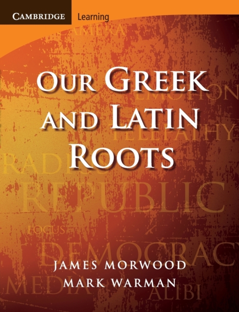 Our Greek and Latin Roots, Paperback / softback Book