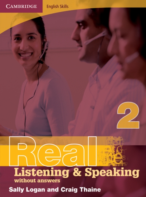 Cambridge English Skills Real Listening and Speaking 2 without Answers : Level 2, Paperback Book