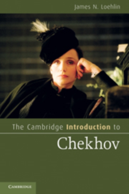 The Cambridge Introduction to Chekhov, Paperback / softback Book