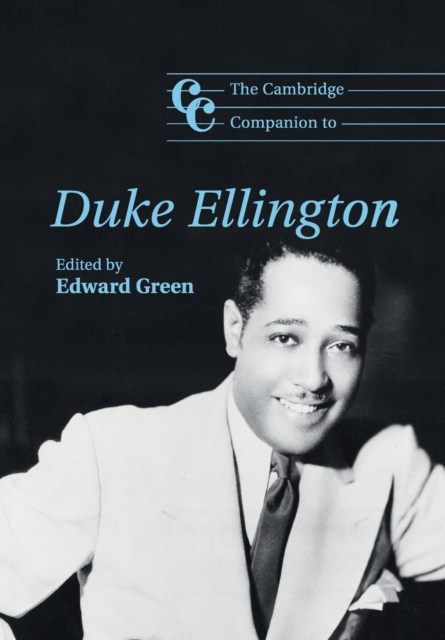 The Cambridge Companion to Duke Ellington, Paperback / softback Book