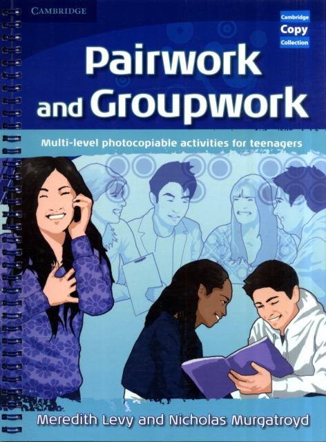Pairwork and Groupwork : Multi-level Photocopiable Activities for Teenagers, Spiral bound Book
