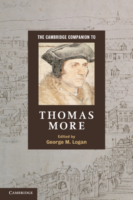 The Cambridge Companion to Thomas More, Paperback / softback Book