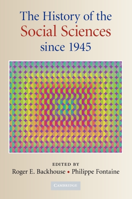 The History of the Social Sciences since 1945, Paperback / softback Book