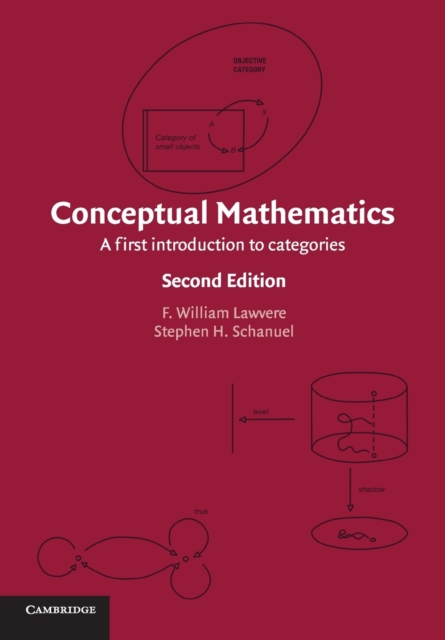 Conceptual Mathematics : A First Introduction to Categories, Paperback / softback Book