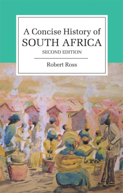 A Concise History of South Africa, Paperback / softback Book