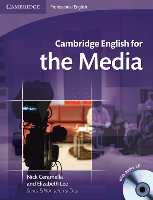 Cambridge English for the Media Student's Book with Audio CD, Multiple-component retail product Book