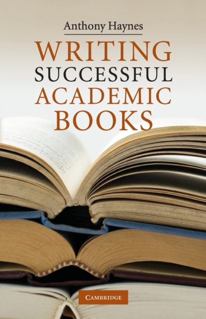 Writing Successful Academic Books, Paperback / softback Book