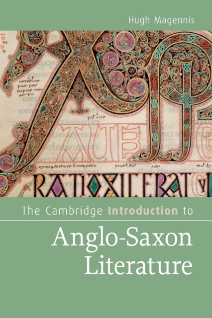 The Cambridge Introduction to Anglo-Saxon Literature, Paperback / softback Book