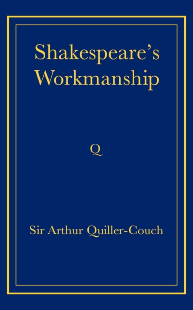 Shakespeare's Workmanship, Paperback / softback Book