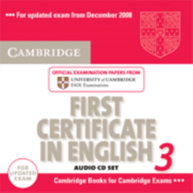 Cambridge First Certificate in English 3 for Updated Exam Audio CDs (2) : Examination Papers from University of Cambridge ESOL Examinations, CD-Audio Book