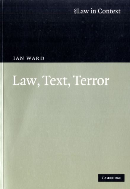Law, Text, Terror, Paperback / softback Book