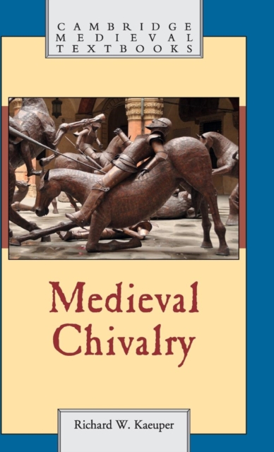 Medieval Chivalry, Hardback Book