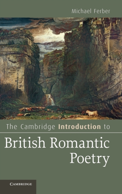 The Cambridge Introduction to British Romantic Poetry, Hardback Book