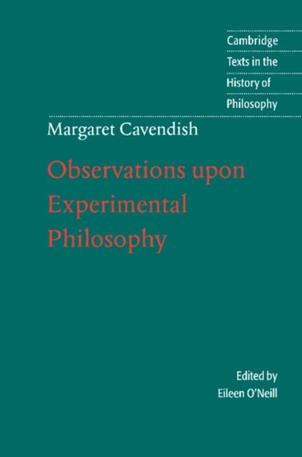 Margaret Cavendish: Observations upon Experimental Philosophy, Hardback Book