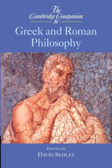 The Cambridge Companion to Greek and Roman Philosophy, Paperback / softback Book