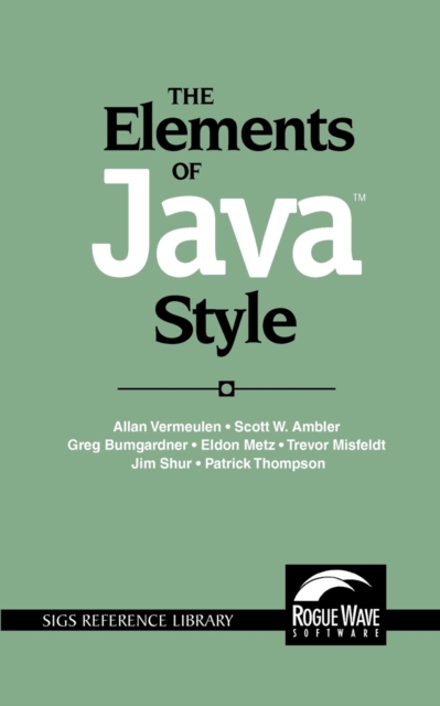 The Elements of Java (TM) Style, Paperback / softback Book