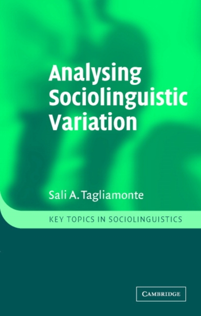 Analysing Sociolinguistic Variation, Paperback / softback Book