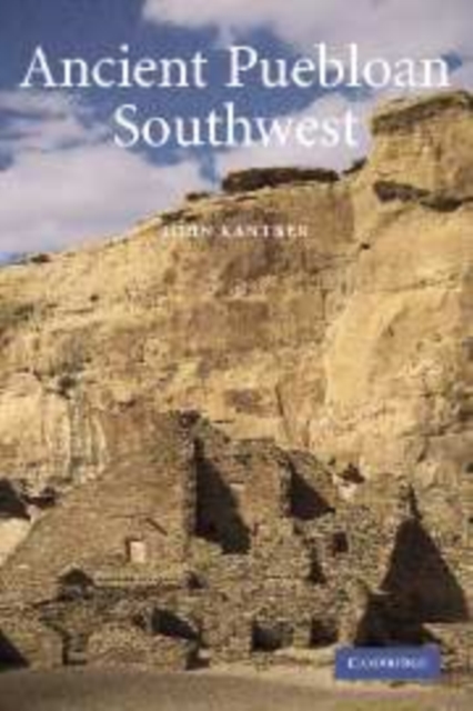 Ancient Puebloan Southwest, Hardback Book