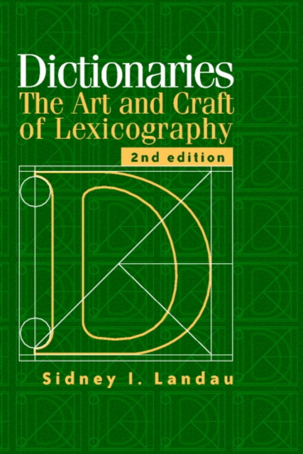Dictionaries : The Art and Craft of Lexicography, Paperback / softback Book
