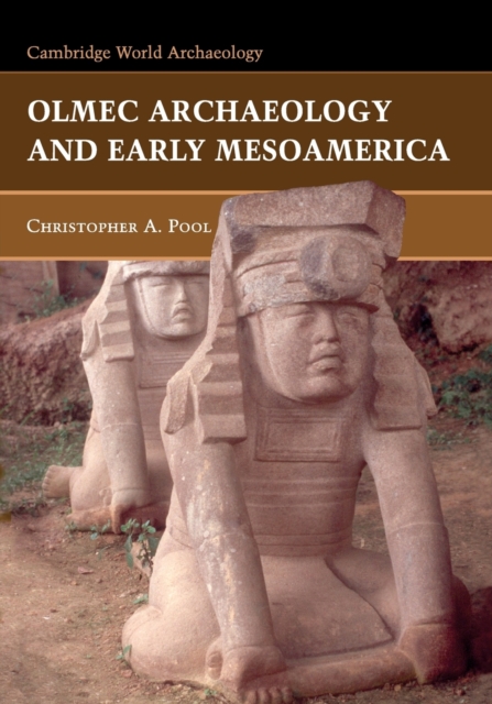 Olmec Archaeology and Early Mesoamerica, Paperback / softback Book