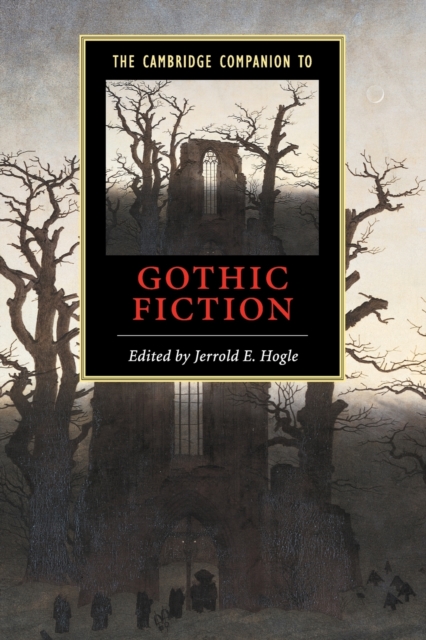 The Cambridge Companion to Gothic Fiction, Paperback / softback Book