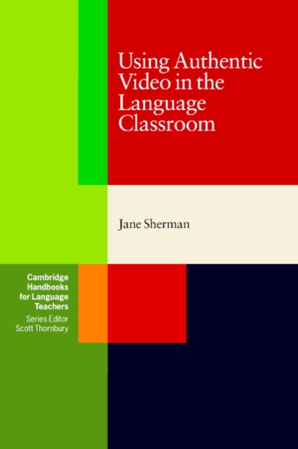 Using Authentic Video in the Language Classroom, Paperback / softback Book