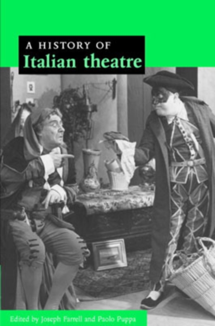 A History of Italian Theatre, Hardback Book