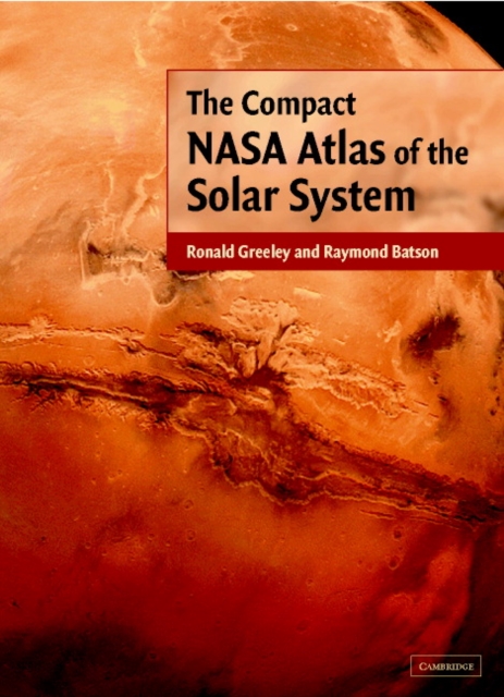 The Compact NASA Atlas of the Solar System, Hardback Book